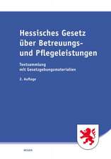 Hessisches Gesetz über Betreuungs- und Pflegeleistungen