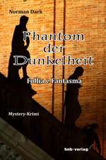 Phantom der Dunkelheit