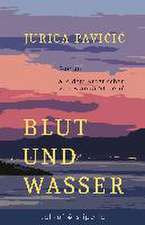 Blut und Wasser