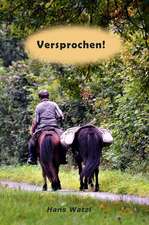Versprochen!