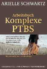 Arbeitsbuch Komplexe PTBS