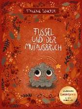 Fussel und der Mutausbruch