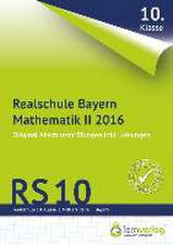 Abschlussprüfung Mathematik II Realschule Bayern 2016