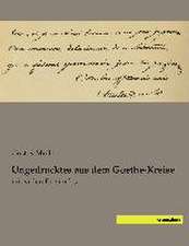 Ungedrucktes aus dem Goethe-Kreise