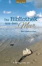 Die Bibliothek aus dem Meer