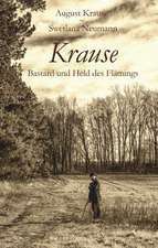 Krause - Bastard und Held des Flämings