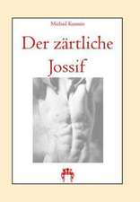 Der zärtliche Jossif