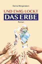 Und ewig lockt das Erbe