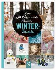 Mein Sach- und Mach-Winter-Buch