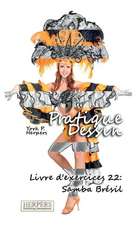 Pratique Dessin - Livre D'Exercices 22