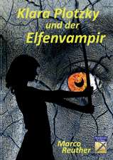 Klara Plotzky und der Elfenvampir