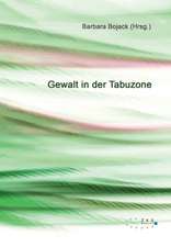 Gewalt in der Tabuzone