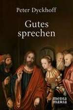 Gutes sprechen