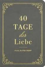 40 Tage der Liebe