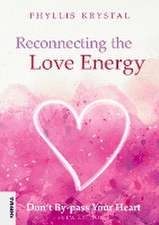 Reconnecting the Love Energy