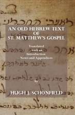 An Old Hebrew Text of St. Matthew's Gospel