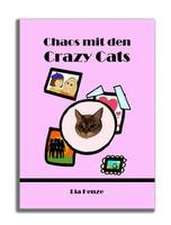 Chaos mit den Crazy Cats