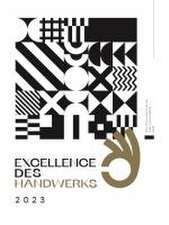 Excellence des Handwerks 2023