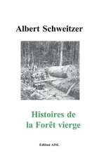 Histories de la Forêt vierge