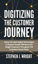 Digitizing The Customer Journey