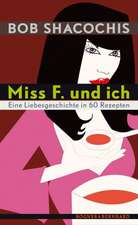 Miss F. und ich