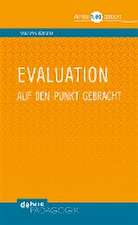 Evaluation auf den Punkt gebracht