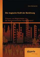 Die Magische Kraft Der Beruhrung