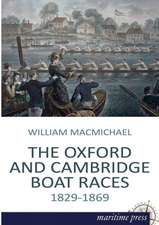 The Oxford and Cambridge Boat Races