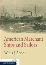 American Merchant Ships and Sailors