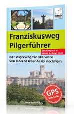 Franziskusweg Pilgerführer