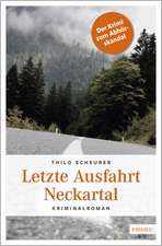 Letzte Ausfahrt Neckartal