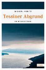 Tessiner Abgrund