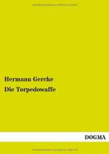 Die Torpedowaffe