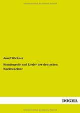 Stundenrufe und Lieder der deutschen Nachtwächter