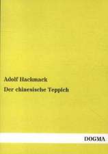Hackmack, A: Der chinesische Teppich