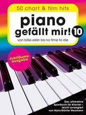 Heumann, H: Piano gefällt mir! 10 - 50 Chart und Film Hits