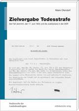 Zielvorgabe Todesstrafe