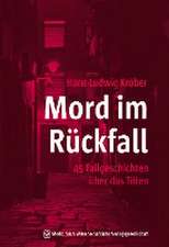 Mord im Rückfall