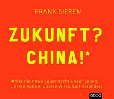 Zukunft? China!