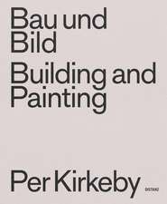 Bau und Bild / Building and Painting