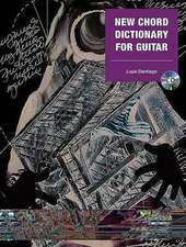 New Chord Dictionary for Guitar. Lehrbuch mit CD