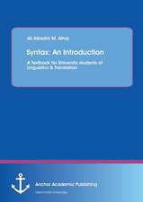 Syntax: An Introduction. A Textbook for University students of Linguistics & Translation