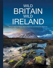 WILD BRITAIN WILD IRELAND