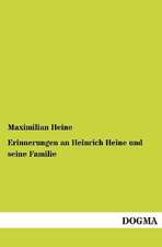 Erinnerungen an Heinrich Heine und seine Familie