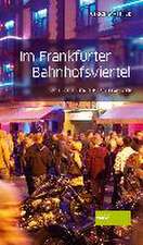 Im Frankfurter Bahnhofsviertel