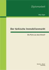 Der T Rkische Immobilienmarkt: Die Perle Aus Dem Orient?