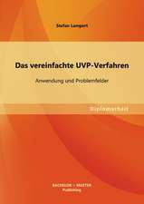 Das Vereinfachte Uvp-Verfahren: Anwendung Und Problemfelder