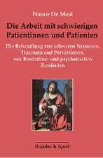 Die Arbeit mit schwierigen Patientinnen und Patienten