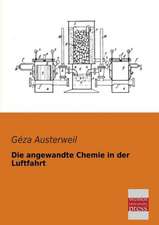 Die angewandte Chemie in der Luftfahrt