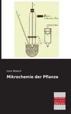 Mikrochemie der Pflanze